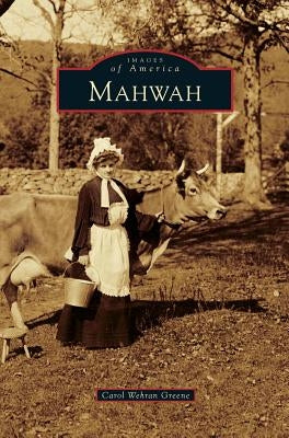 Mahwah by Greene, Carol Wehran