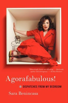 Agorafabulous! by Benincasa, Sara