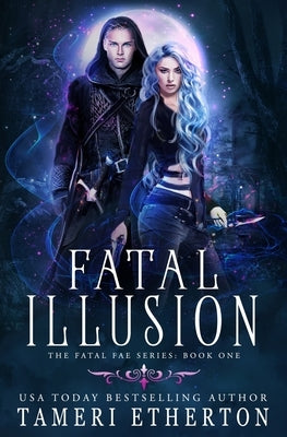 Fatal Illusion by Etherton, Tameri