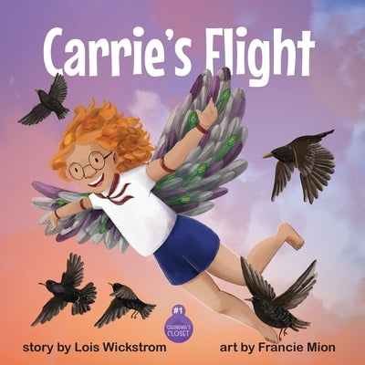 Carrie's Flight by Wickstrom, Lois J.