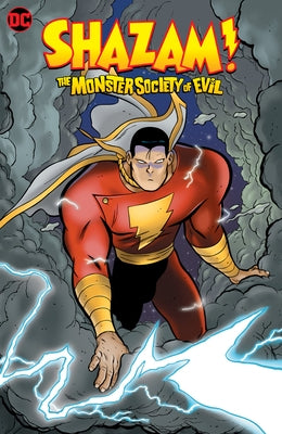 Shazam!: The Monster Society of Evil by Smith, Jeff