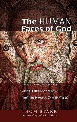 The Human Faces of God by Stark, Thom