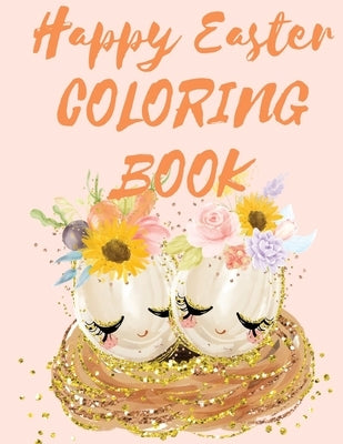 Happy Easter Coloring Book.Stunning Mandala Eggs Coloring Book for Teens and Adults, Have Fun While Celebrating Easter with Easter Eggs. by Jameslake, Cristie