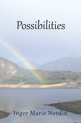Possibilities by Nordin, Inger Marie