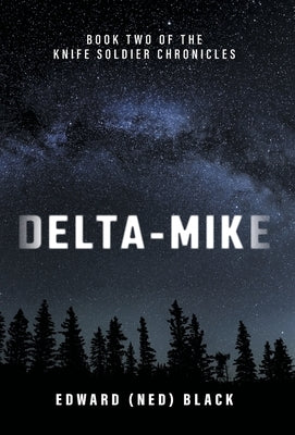 Delta-Mike by Black, Edward