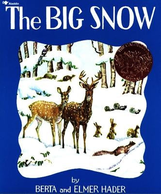 The Big Snow by Hader, Berta