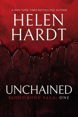 Unchained, Volume 1 by Hardt, Helen