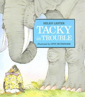 Tacky in Trouble by Lester, Helen