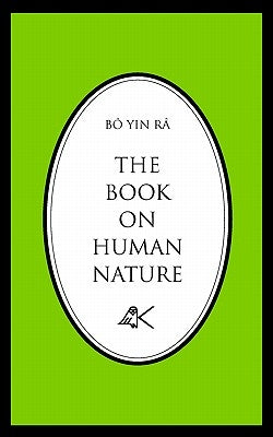 The Book on Human Nature by Bo Yin Ra