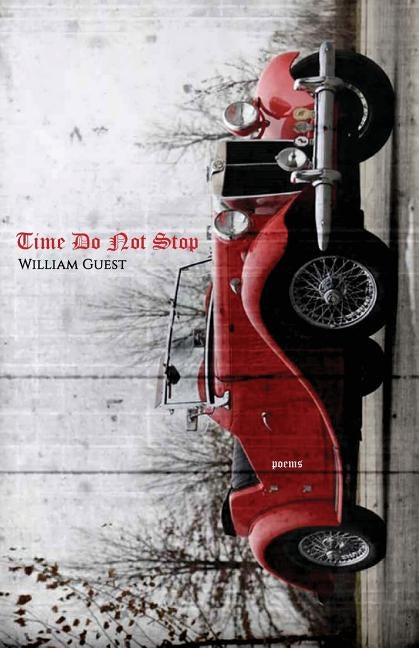 Time Do Not Stop by Guest, William