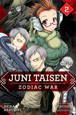 Juni Taisen: Zodiac War (Manga), Vol. 2, Volume 2 by Akatsuki, Akira