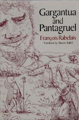 Gargantua and Pantagruel by Rabelais, François