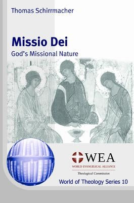 Missio Dei by Schirrmacher, Thomas