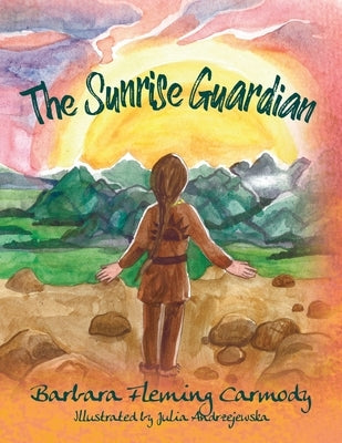 The Sunrise Guardian by Carmody, Barbara Fleming