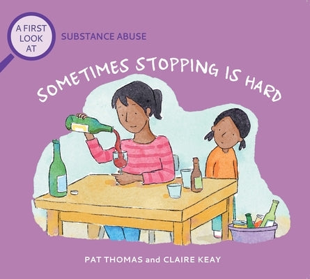 Why Can't You Stop?: A First Look at Addiction by 