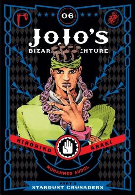 Jojo's Bizarre Adventure: Part 3--Stardust Crusaders, Vol. 6, Volume 6 by Araki, Hirohiko