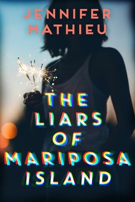 The Liars of Mariposa Island by Mathieu, Jennifer