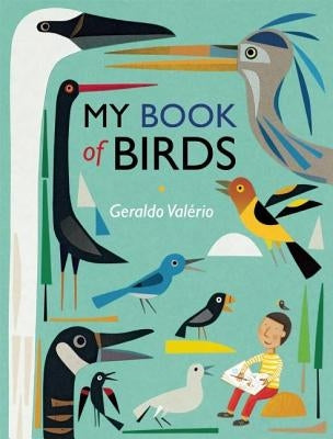 My Book of Birds by Valério, Geraldo
