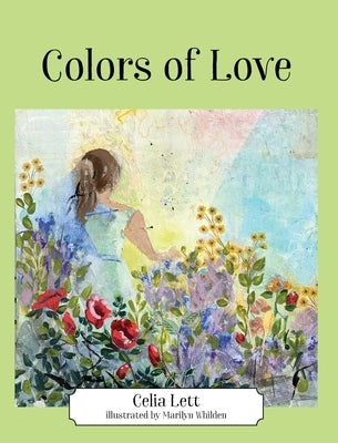 Colors of Love by Lett, Celia