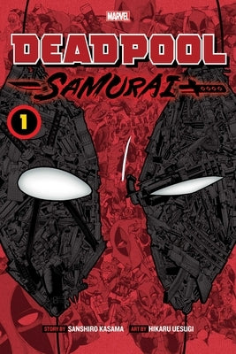 Deadpool: Samurai, Vol. 1, 1 by Kasama, Sanshiro