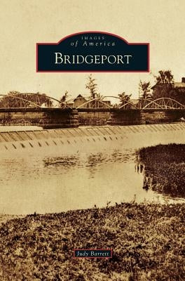 Bridgeport by Barrett, Judy