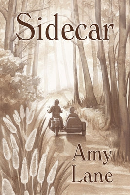 Sidecar by Lane, Amy