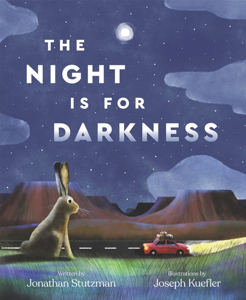 The Night Is for Darkness by Stutzman, Jonathan