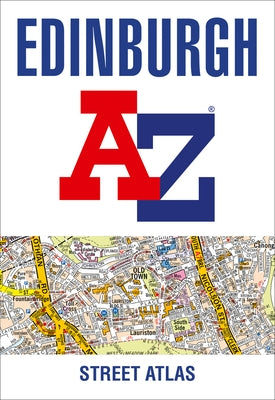 Edinburgh A-Z Street Atlas by A-Z Maps