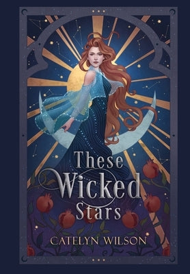 These Wicked Stars by Wilson, Catelyn