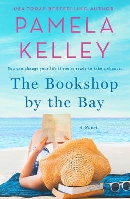 The Bookshop by the Bay by Kelley, Pamela