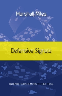 Defensive Signals by Miles, Marshall