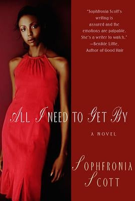 All I Need to Get by by Scott, Sophfronia