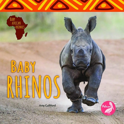 Baby Rhinos by Culliford, Amy