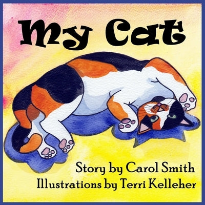 My Cat by Smith, Carol
