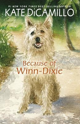 Because of Winn-Dixie by DiCamillo, Kate