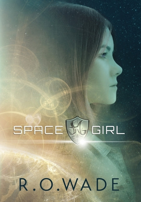 Space Girl by Wade, R. O.