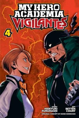My Hero Academia: Vigilantes, Vol. 4, Volume 4 by Horikoshi, Kohei