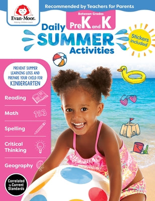 Daily Summer Activities: Moving from Prek to Kindergarten, Grades Prek-K by Evan-Moor Educational Publishers