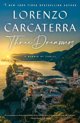Three Dreamers: A Memoir of Family by Carcaterra, Lorenzo