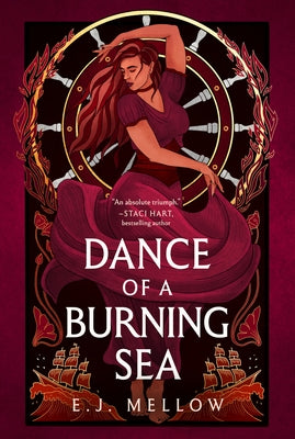 Dance of a Burning Sea by Mellow, E. J.