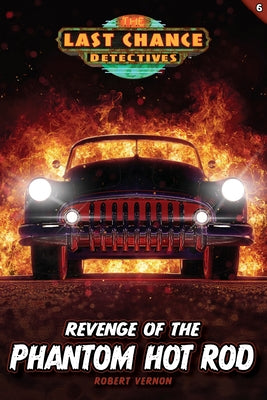 Revenge of the Phantom Hot Rod by Vernon, Robert