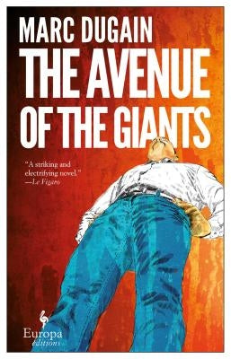 The Avenue of the Giants by Dugain, Marc