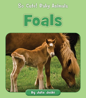 Foals by Jaske, Julia