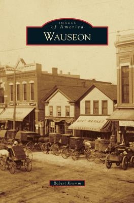 Wauseon by Krumm, Robert