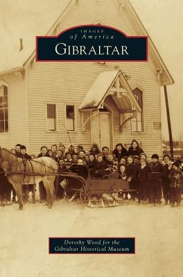 Gibraltar by Wood, Dorothy