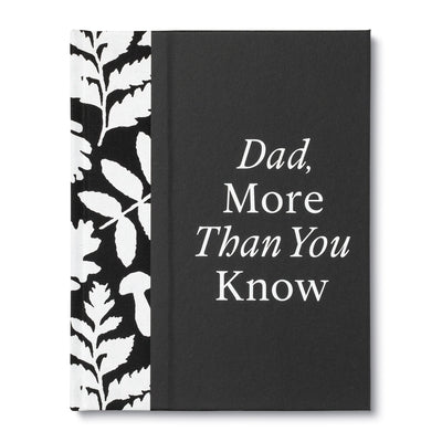 Dad, More Than You Know by Riedler, Amelia