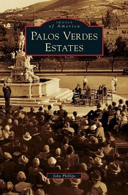 Palos Verdes Estates by Phillips, John