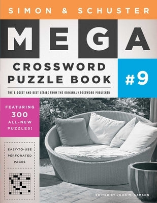 Simon & Schuster Mega Crossword Puzzle Book #9, Volume 9 by Samson, John M.