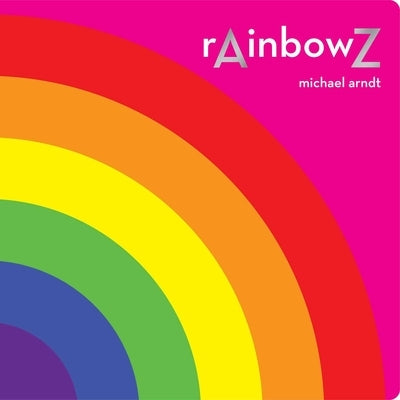 Rainbowz by Arndt, Michael