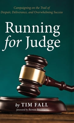 Running for Judge by Fall, Tim